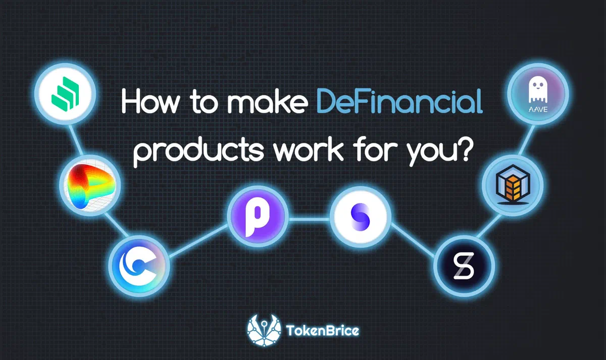 📖 How to make DeFinancial products work for you