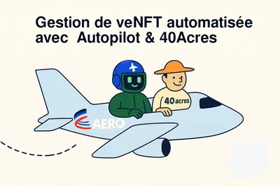 veNFT : Autopilot, 40Acres et haiVELO